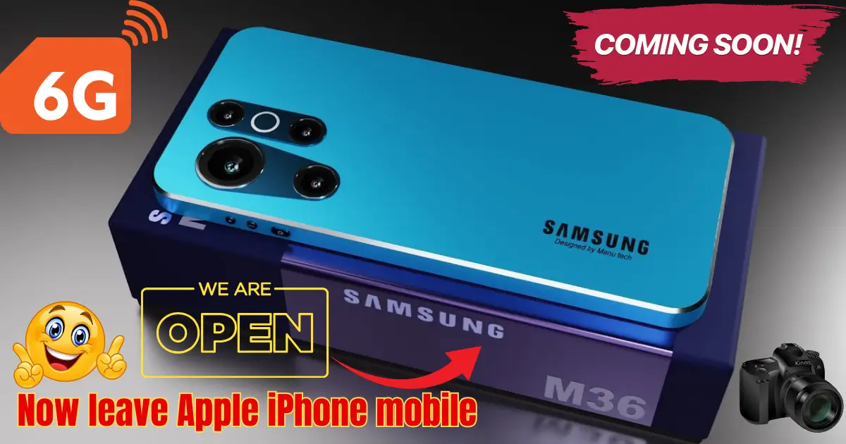 Galaxy M36 Plus 6G Hits Launching In Pakistan & Global 340MP Camera and 32GB RAM Under R65,000