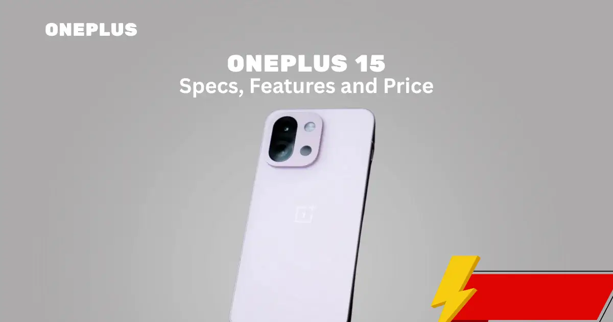 Oneplus 15 Camera Result & Complete Specs Details Ram ,Storage ,Battery