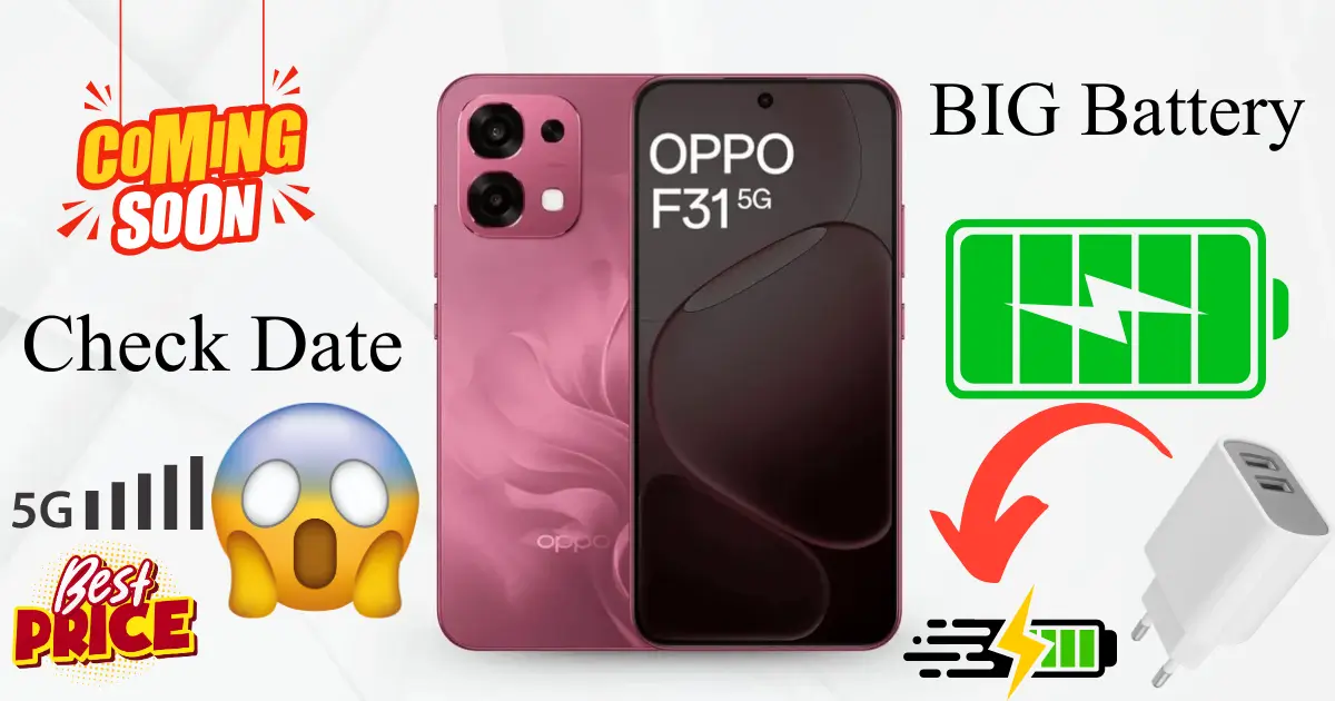 Oppo F31 5G Expected Price & Specs in Pakistan Releasing Soon in 2025 Confirm Date