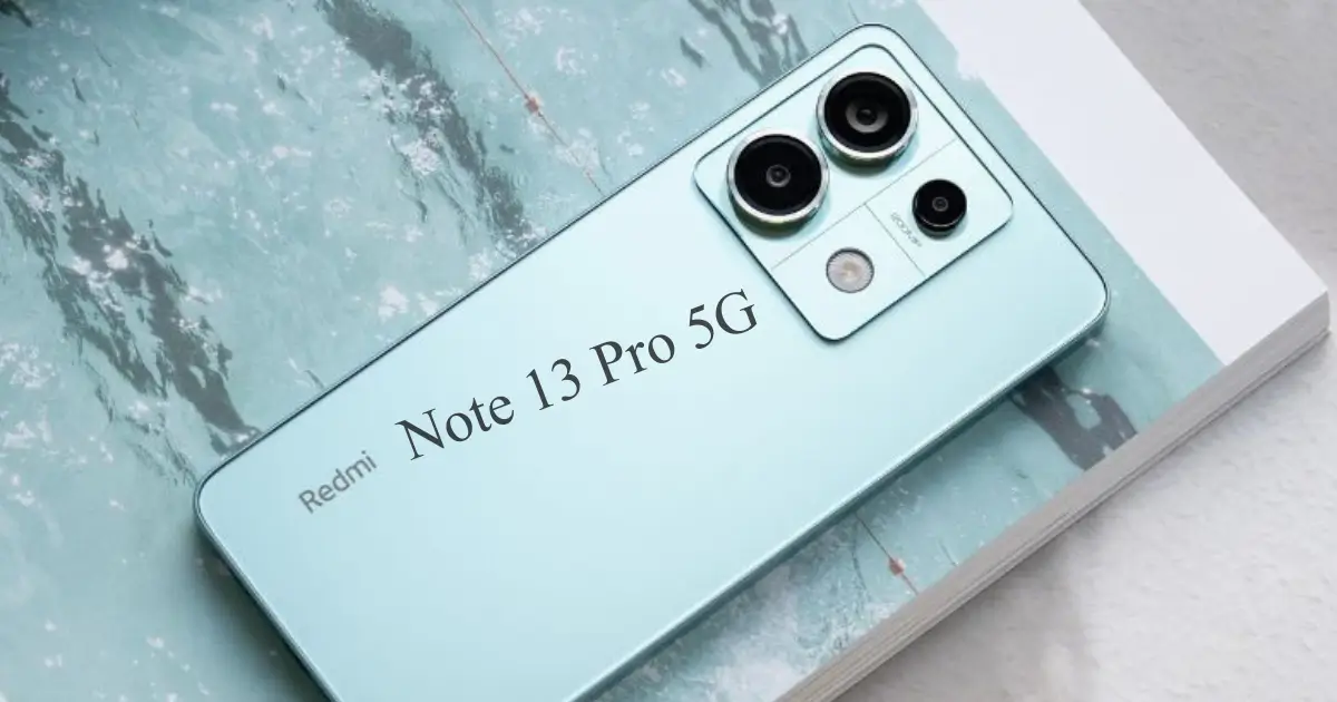 Redmi Note 13 Pro 5G Launch Premium Specs with 300MP Pro Camera