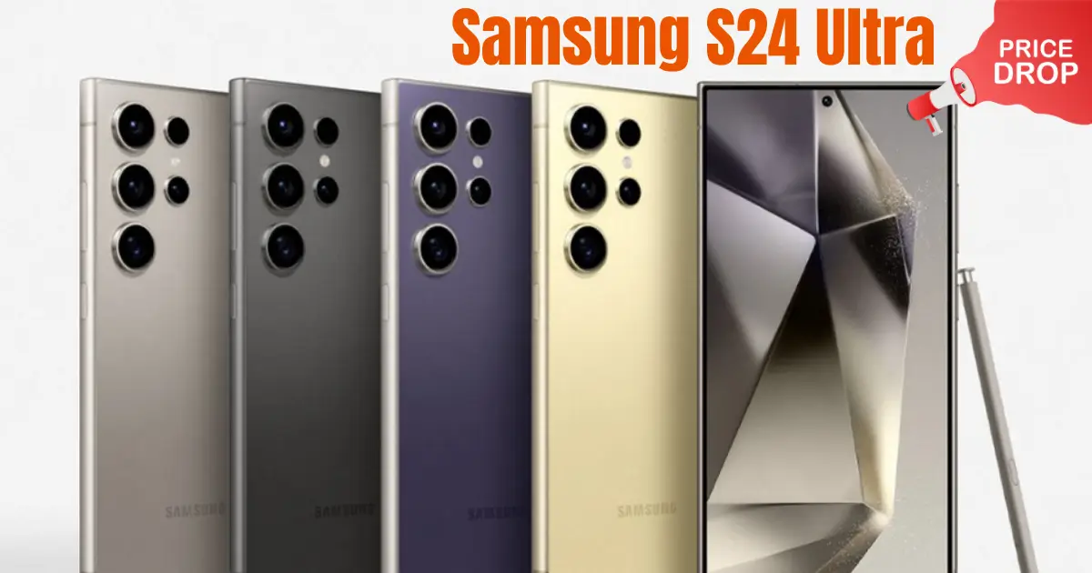 Samsung S24 Ultra Price Drop 2025 Full Report on September Market Trends